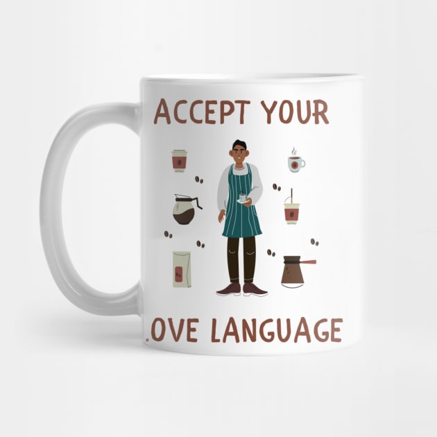 Accept your love language by IOANNISSKEVAS